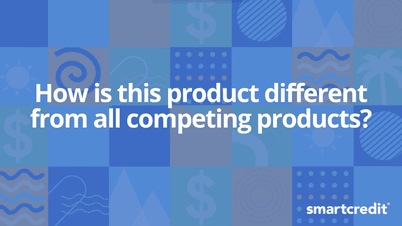 smartcredit-how-is-this-product-different-from-all-competing-products